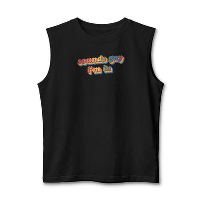 "Sounds Sexy, Pray Too" Muscle Tank — Retro Graphic Sleeveless Tee